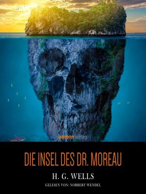 Die Insel des Dr. Moreau - Audiobook